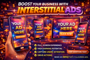 interstitial ads​